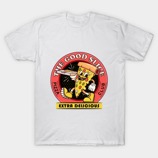 The Good slice, retro mascot pizza that brings food T-Shirt by Vyndesign